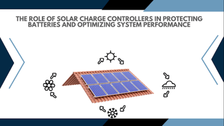 Role of Solar Charge Controllers in System Performance