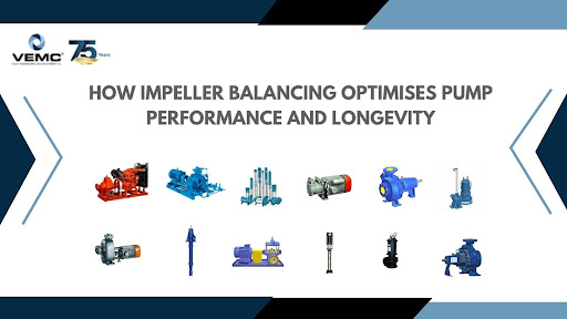 Impeller Balancing Optimises Pump Performance and Longevity