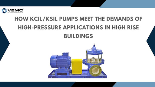 KCIL/KSIL Pumps Meet the Demands of High-Pressure Applications in High Rise Buildings