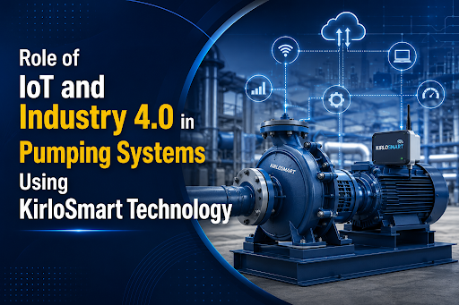 Role of IoT and Industry 4.0 in Pumping Systems